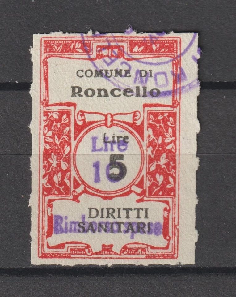 Italy Cinderellas Revenue Stamp Fiscal Diritto Comune di Roncello Lire 5 OVPT - Image 1 of 1