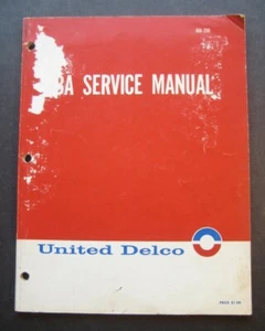 United Delco TBA Service Manual 60A-200 - Foto 1 di 11