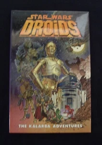 STAR WARS DROIDS OMNIBUS... THE KALARBA ADVENTURES #356 OF 1000 PRINT - Picture 1 of 9