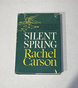 Silent Spring By Rachel Carson 1962 First Edition BCE HCDJ Environmentalism - Picture 1 of 20