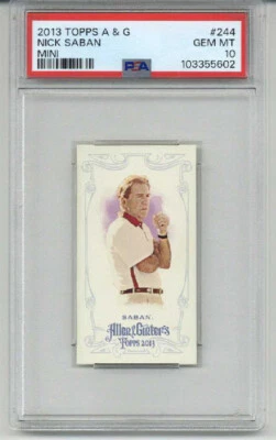 2013 TOPPS ALLEN & GINTER MINI #244 NICK SABAN ALABAMA CRIMSON TIDE PSA 10 RARE - Image 1 of 2