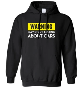 Warning May Start Talking About Cars Mens Womens Hoodie - Picture 1 of 7