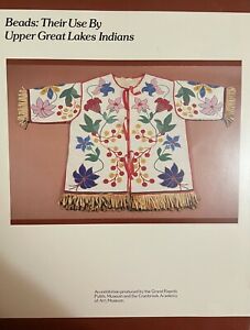 BEADS:  THEIR USE BY UPPER GREAT LAKES INDIANS NATIVE AMERICAN BOOK EXCELLENT 