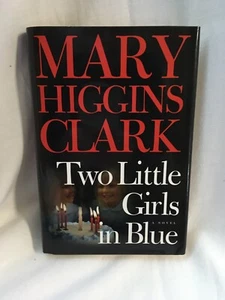 Two Little Girls in Blue by Mary Higgins Clark (2006, Hardcover) - Picture 1 of 3