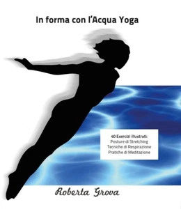 Fit mit dem Aqua Yoga von Roberta Grova, 2016, Youcanprint - Bild 1 von 1