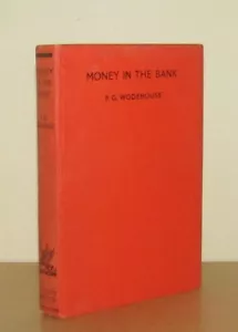 P G Wodehouse - Money in the Bank - 1st/1st (Herbert Jenkins First Edition) - Foto 1 di 4