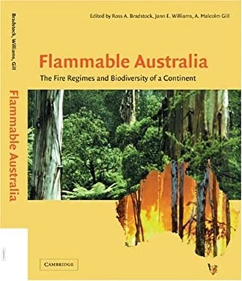 Flammable Australia : The Fire Regimes and Biodiversity of a Cont - Image 1 of 2