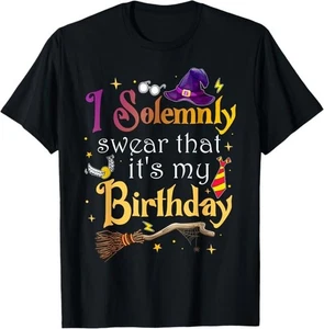 I Solemnly-Swear That It S My-Birthday-Funny Bday T-Shirt - Picture 1 of 16