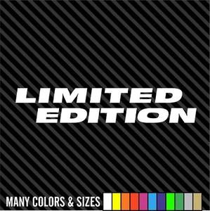LIMITED EDITION Decal Sticker Car Decal Laptop Decal - Choice of Colors - Picture 1 of 15