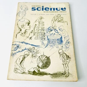 Teaching Science With Everyday Things by Schmidt Rockcastle 1968 Homeschooling - Picture 1 of 10