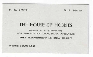1950's House of Hobbies Bus. Card Fluorescent Mineral Exh. Hot Springs Park, AK - Picture 1 of 1