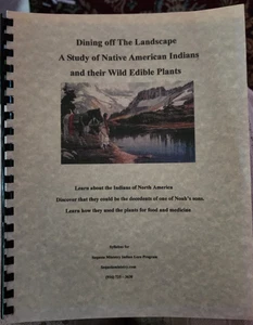 Dining off the Landscape: a study of Native Americans - Bild 1 von 2