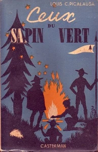Scouts ! Ceux du sapin vert ! Picalausa ! Casterman ! 1945 !  - Foto 1 di 1