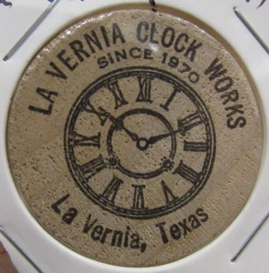 Vintage La Vernia Clock Works La Vernia, TX Wooden Nickel - Token Texas - Picture 1 of 2