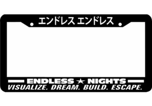 Endless Nights Japanese Lowered JDM Drift License Plate Frame - Picture 1 of 2