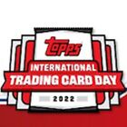2022 Topps International Trading Card Day Baseball - You Pick - FREE SHIPPING