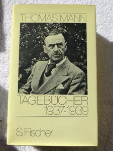 THOMAS MANN DIARIES JOURNAL Tagebücher 1937-1939 Adolf Hitler EXILE World War II - Bild 1 von 2