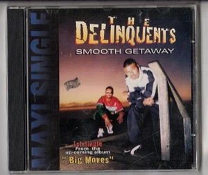 The Delinquents - Smooth Getaway (CD 1996) Dank Or Die Records, Brand New - Bild 1 von 2