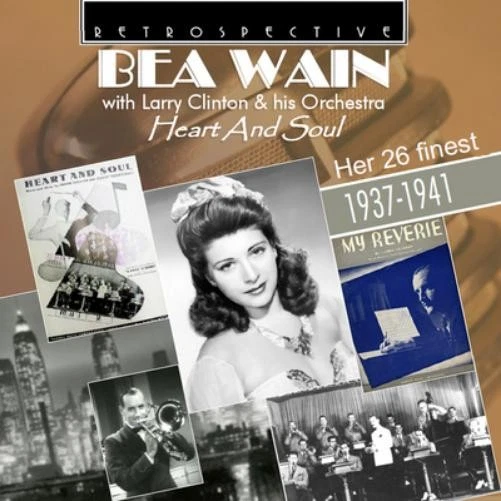Bea Wain with Larry Clinton & His Heart and Soul: Her 26 Finest (CD) (UK IMPORT) - Image 1 of 1
