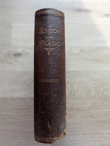 Rare NUMBERED and SIGNED (#3) Argot and Slang Albert Barrère, Private print 1887 - Picture 1 of 24