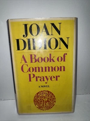 Joan Didion, Book of Common Prayer. First Edition, First Printing HC. - Image 1 of 4
