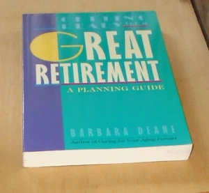 Getting Ready for a Great Retirement a Planning Guide Paperback by Barbara Deane - Picture 1 of 1