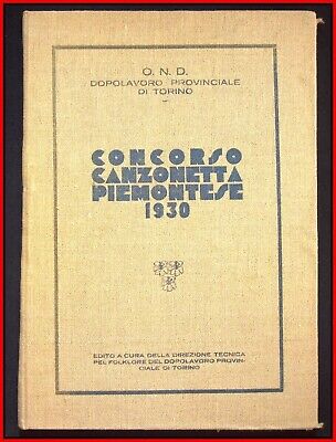 Libro Concorso Canzonetta Piemontese 1930 Folklore Dopolavoro Provinciale Torino • 42.22€