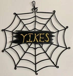 12” Metal Spiderweb With Wooden Sign That Reads “YIKES" Halloween w/Hanging Loop - Picture 1 of 4