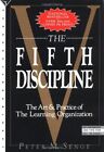 The Fifth Dicipline: The Art and Practice of the... by Senge, Peter M. Paperback