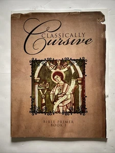 Classically Cursive Book 1 By B. J. Jordan Veritas Press - Picture 1 of 8