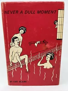 Never A Dull Moment by Curt Gerling 1st DJ HC 1974 Rochester NY Brighton Humor - Picture 1 of 11