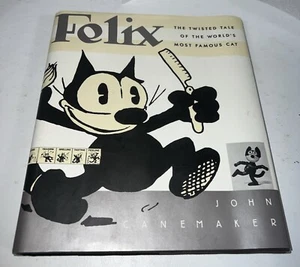 Felix: The Twisted Tale of the Worlds Most Famous Cat - Hardcover - VERY GOOD - Picture 1 of 15