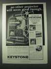 1959 Keystone 8Mm Movie Projector Ad - Good Enough