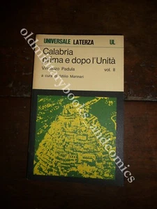 CALABRIA PRIMA E DOPO L'UNITA VINCENZO PADULA VOL. II - Picture 1 of 2