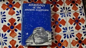 ASTROLOGY OF THE ANCIENT EGYPTIANS By Karma - Hardcover, SIGNED by KARMA - Bild 1 von 3