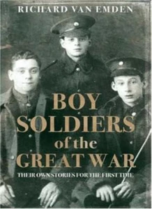 Boy Soldiers of the Great War-Richard Van Emden, 9780755313020 - Picture 1 of 1