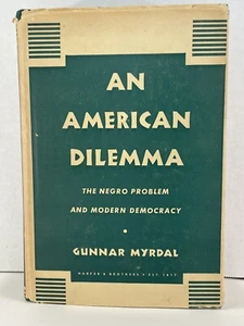 An American Dilemma: The Negro Problem & Modern Democracy by Gunnar Myrdal, 1944 - Foto 1 di 10