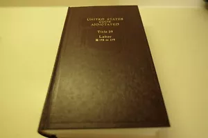 United States Code Annotated Title 29 Labor 158 to 159 Hardcover - Imagen 1 de 8