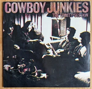 Cowboy Junkies - The Trinity Session RARE ORIG 1ST STERLING PRESS RCA 8568-1-R - Picture 1 of 1
