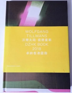 WOLFGANG TILLMANS ART BOOK PHOTO 18' PHOTOGRAPHY ZWIRNER GALLERY PORTRAIT STREET - Picture 1 of 21