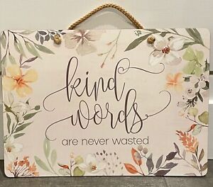 'Kind Words Are Never Wasted' Floral Hanging Wall Home Decor 11.5" x 15.5"