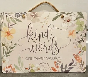 'Kind Words Are Never Wasted' Floral Hanging Wall Home Decor 11.5" x 15.5" - Picture 1 of 2