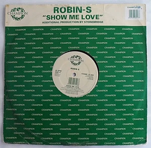 ROBIN S - SHOW ME LOVE 12" VINYL SINGLE 1992 CHAMPION CHAMP12.300 *VG/F* - Picture 1 of 4