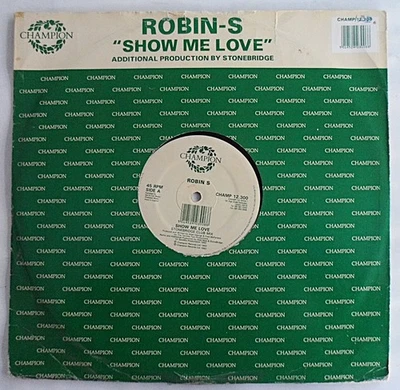 ROBIN S - SHOW ME LOVE 12" VINYL SINGLE 1992 CHAMPION CHAMP12.300 *VG/F* - Image 1 of 4