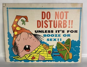 Vintage 7”x11” Cardstock Sign “Do Not Disturb!! Unless It’s For Booze or Sex!!” - Picture 1 of 1