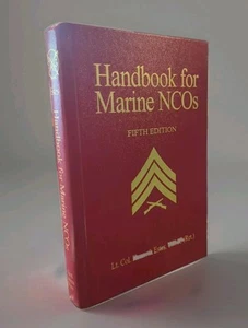 Handbook for Marine NCO's, 5th Edition by Estes USMC (Ret.), Lt. Col. Kenneth W. - Bild 1 von 3