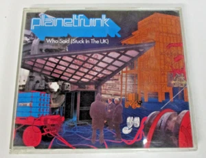 Who Said (Stuck In The UK) - Planetfunk - CD Single - Picture 1 of 3