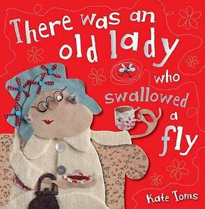 There Was an Old Lady Who Swallowed a Fly by Kate Toms (GT35)