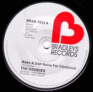 GOODIES 45 RPM UK IMPORT Make a Daft Noise for Christmas / Last Chance Dance - Imagen 1 de 1