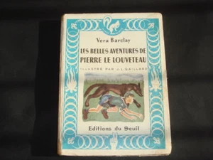 SCOUT LES BELLES AVENTURES DE PIERRE LE LOUVETEAU 1947 - Picture 1 of 1